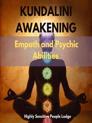 cover image of Kundalini Awakening, Empath and Psychic Abilities